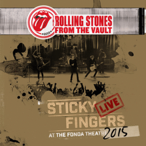 Sticky Fingers: Live at the Fonda Theatre 2015 (3 LP + DVD)