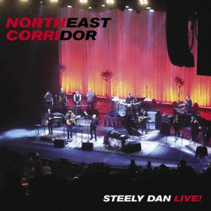 Northeast Corridor: Steely Dan Live! (2 LP)