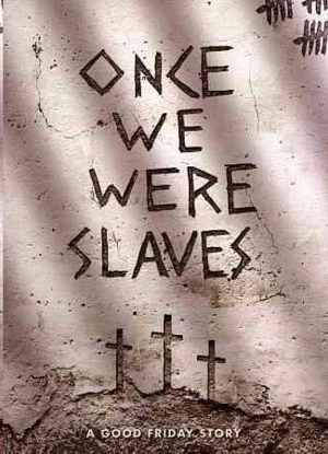 Once We Were Slaves (DVD)