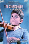 Steamroller and the Violin, The (DVD)
