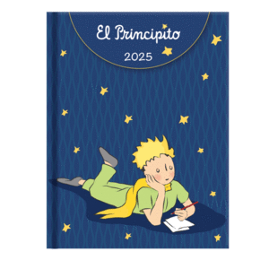 Principito, El, escribiendo: agenda diaria 2025