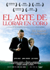 Arte de llorar en coro, El (DVD)
