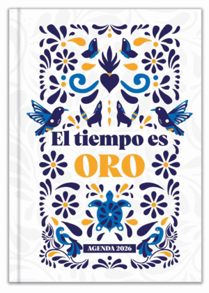 El Tiempo es Oro: agenda 2026