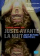 Juste Avante La Nuit: Just Before Nightfall (DVD)