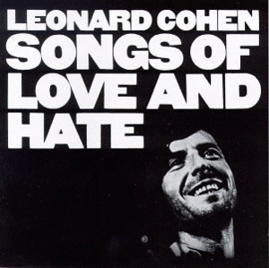 Songs of Love and Hate (LP)