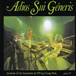 Adios Sui Generis, Parte 1 (LP)