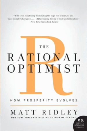 Rational Optimist: How Prosperity Evolves