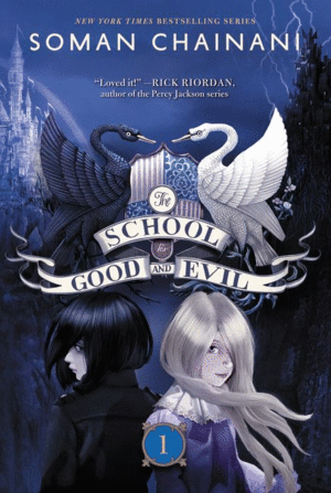 School for Good and Evil, The . Vol.1