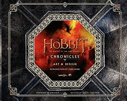 Hobbit - The Battle of the Five Armies Chronicles: Art & Design