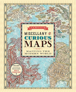 Vargic's Miscellany of Curious Maps