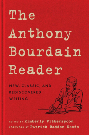 Anthony Bourdain Reader, The