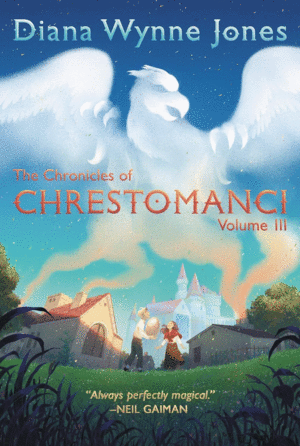 Chronicles of Chrestomanci, The. Vol. III