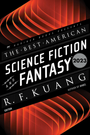 Best American Science Fiction and Fantasy 2023, The