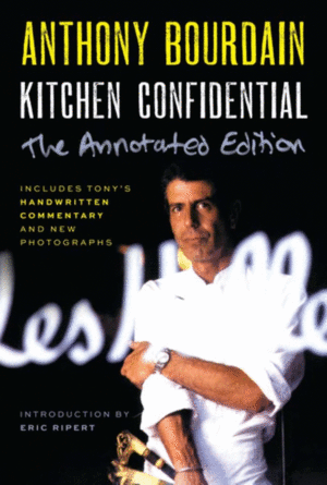 Kitchen Confidential: Annotated Edition