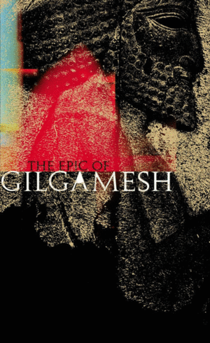 Epic of Gilgamesh, The