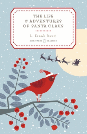 Life and Adventures of Santa Claus, The