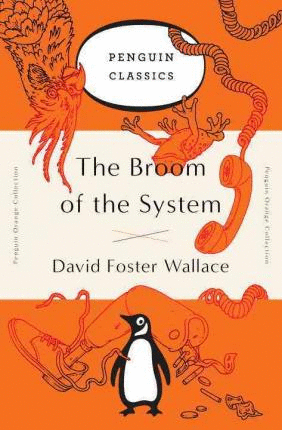 Broom of the System, The