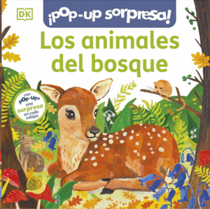 ¡Pop-up! Sorpresa! Los animales del bosque