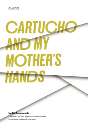 Cartucho and My Mother's Hands