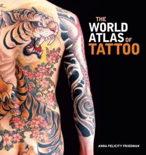 World Atlas of Tattoo, The