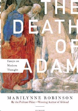 Death of Adam: The: Essays on Modern Thought