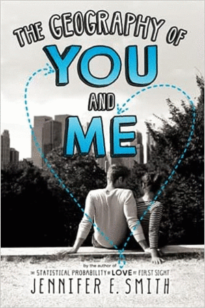 Geography of You and Me, The