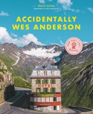 Accidentally Wes Anderson