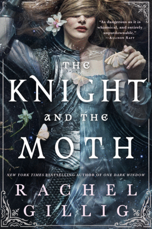 Knight and the Moth, The