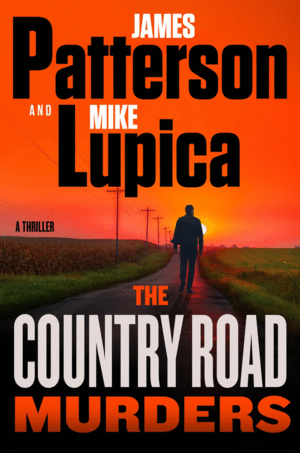 The Country Road Murders: A Thriller