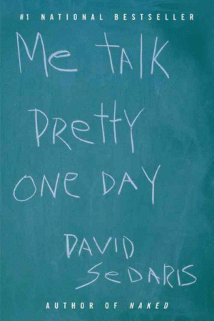 ME Talk Pretty One Day