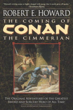 Coming of Conan the cimmerian