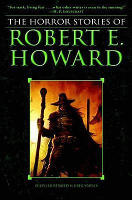 Horror Stories of Robert E. Howard, The