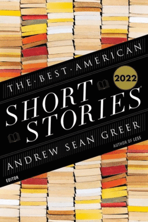Best American Short Stories 2022, The