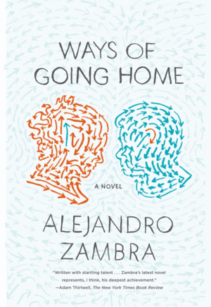 Ways of Going Home: A Novel