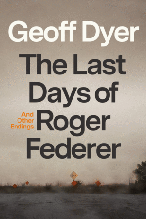 Last Days of Roger Federer, The