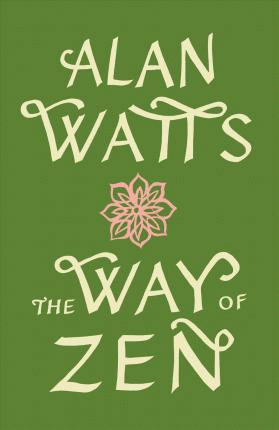 Way of Zen, The