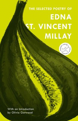 Selected Poetry of Edna St. Vincent Millay, The