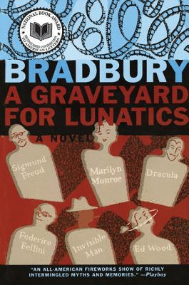 Graveyard for Lunatics, A