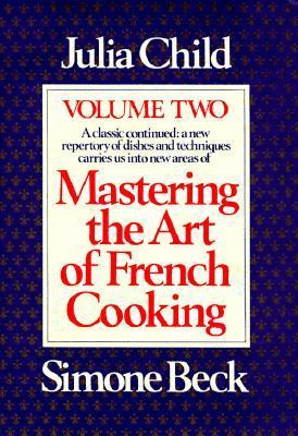 Mastering the art of french cooking vol. 2