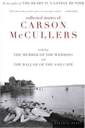 Collected Stories Of Carson Mccullers, The