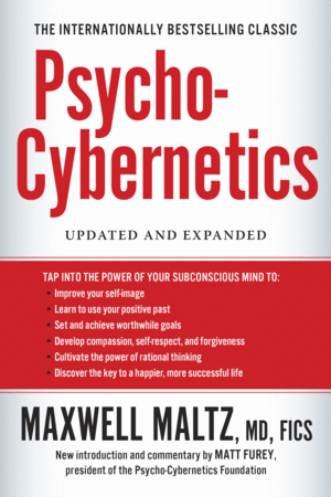 Psycho-Cybernetics: Updated and Expanded (Updated, Expanded)