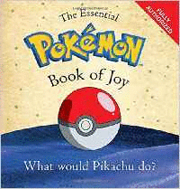 Essential Pok mon Book of Joy, The