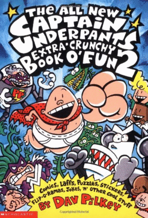 Captain Underpants Extra-Crunchy Book o' Fun: Vol 2