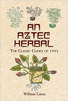 An Aztec Herbal