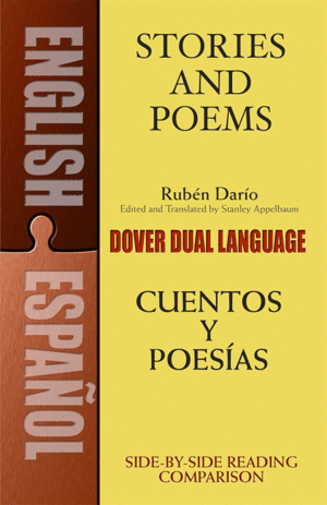 Stories and Poems / Cuentos y Poesias: A Dual-Language Edition