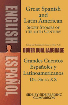 Great Spanish and Latin American Short Stories