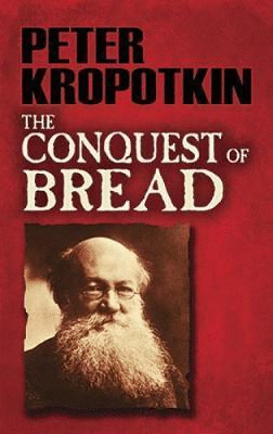 Conquest of Bread, The