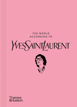 World According to Yves Saint Laurent, The