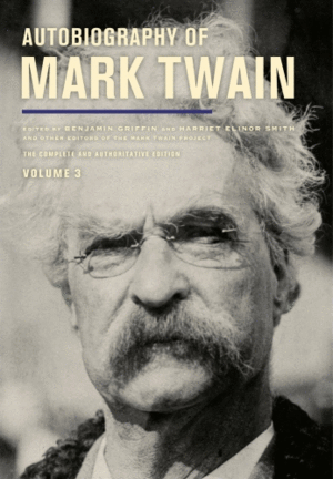 Autobiography of Mark Twain Vol, III