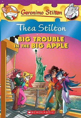 Thea Stilton: #8 Big Trouble in the Big Apple